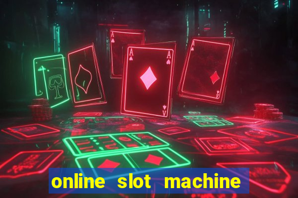 online slot machine games real money